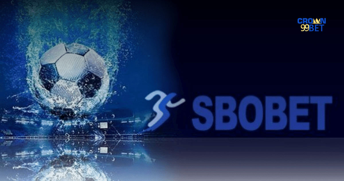 SBOBET - Nhà Cái Cá Cược Thể Thao Hàng Đầu